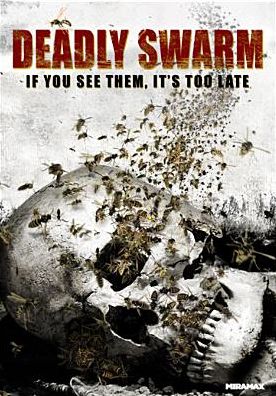 Deadly Swarm