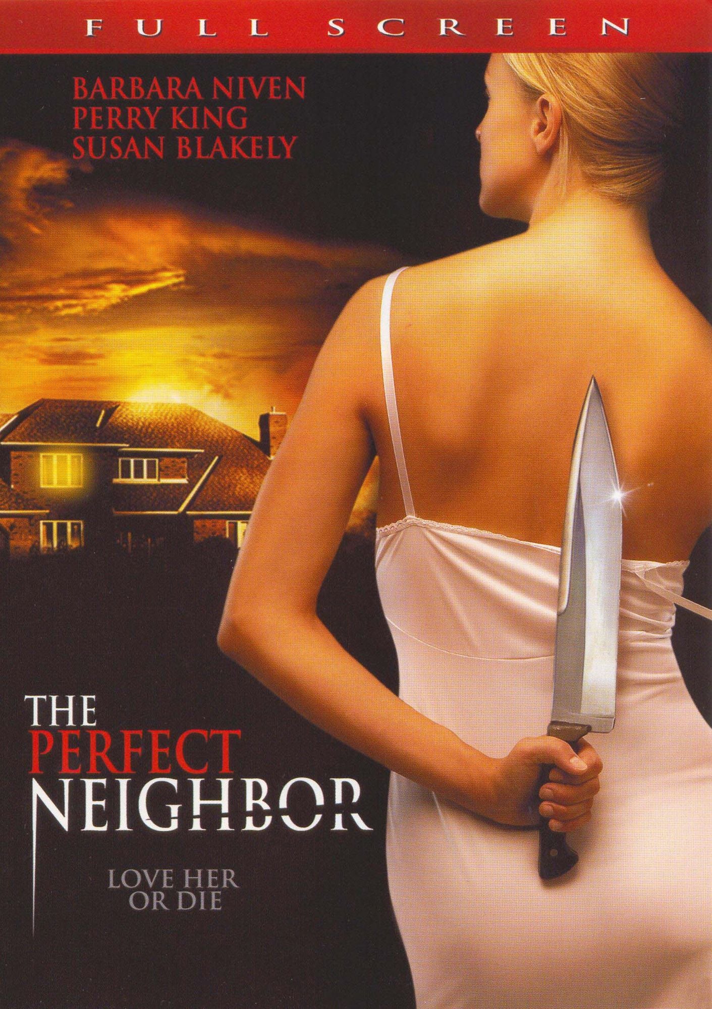 The Perfect Neighbor