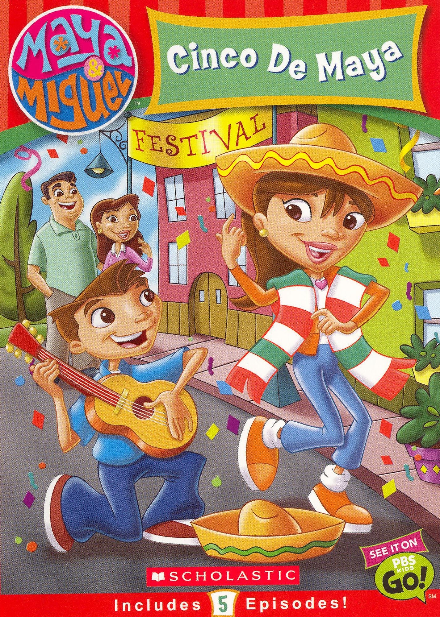 Maya & Miguel: Cinco de Maya