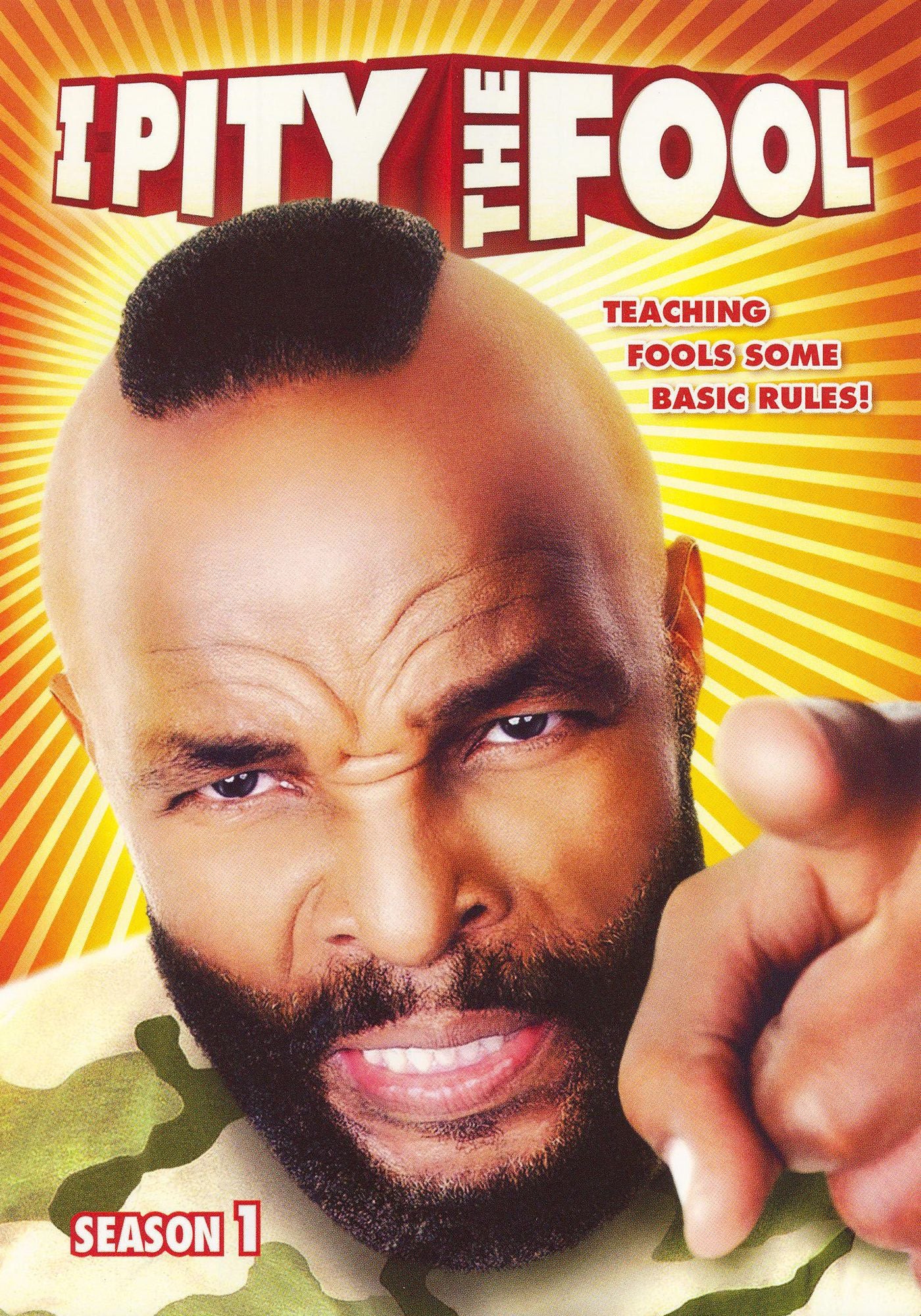 I Pity the Fool