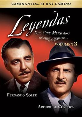 Leyendas del Cine Mexicano, Vol. 3