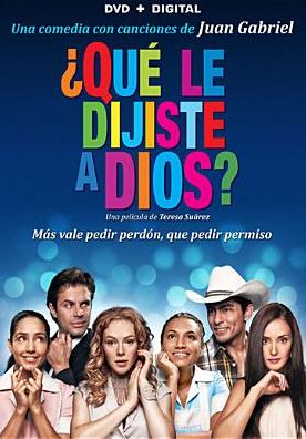 Que le Dijiste a Dios?