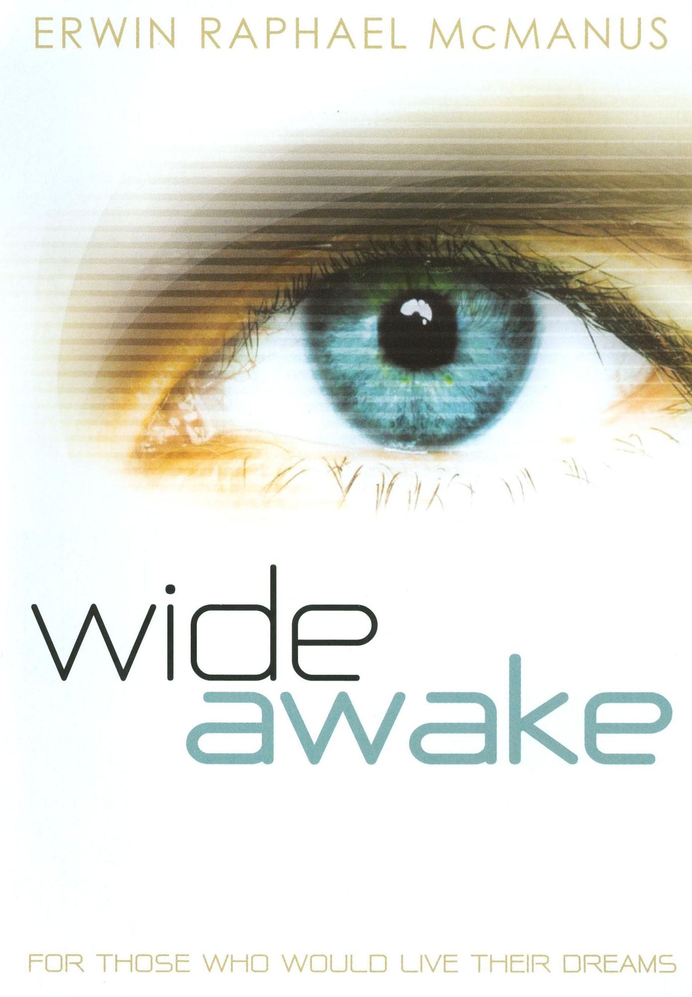 Wide Awake