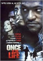 Once in the Life