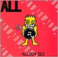 Allroy Sez
