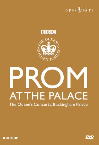 Prom at the Palace: Concert with the Kanawa, Alagna, Gheorghiu
