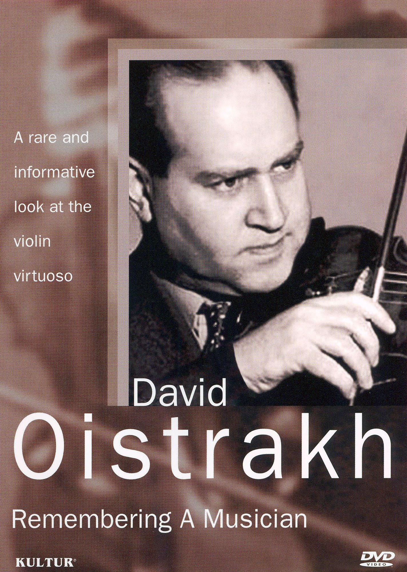 David Oistrakh: Remembering a Musician