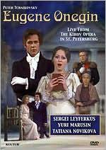 Peter Tchaikovsky: Eugene Onegin - Live From the Kirov Opera in St. Petersburg