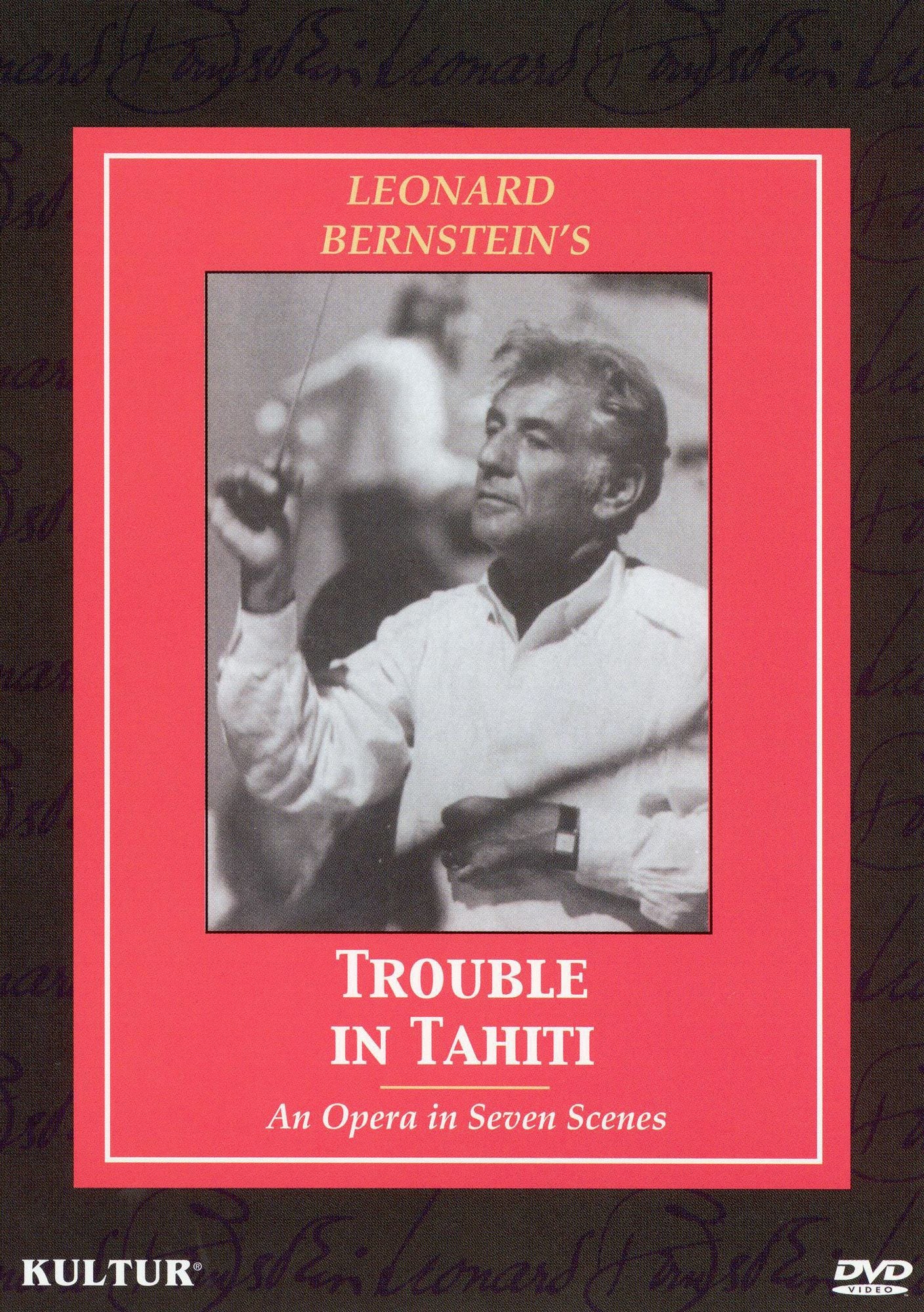 Leonard Bernstein's Trouble in Tahiti