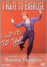 I Hate to Exercise, I Love to Tap