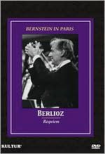 Bernstein in Paris: Berlioz Requiem