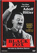 Black Fox: The Rise and Fall of Adolf Hitler