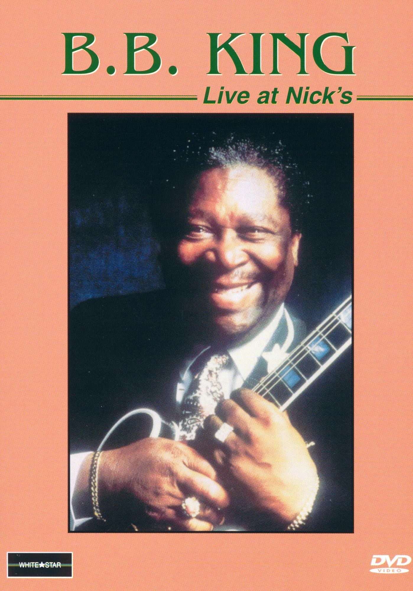B.B. King: Live at Nick's