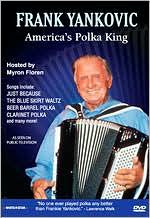 Frank Yankovic: America's Polka King