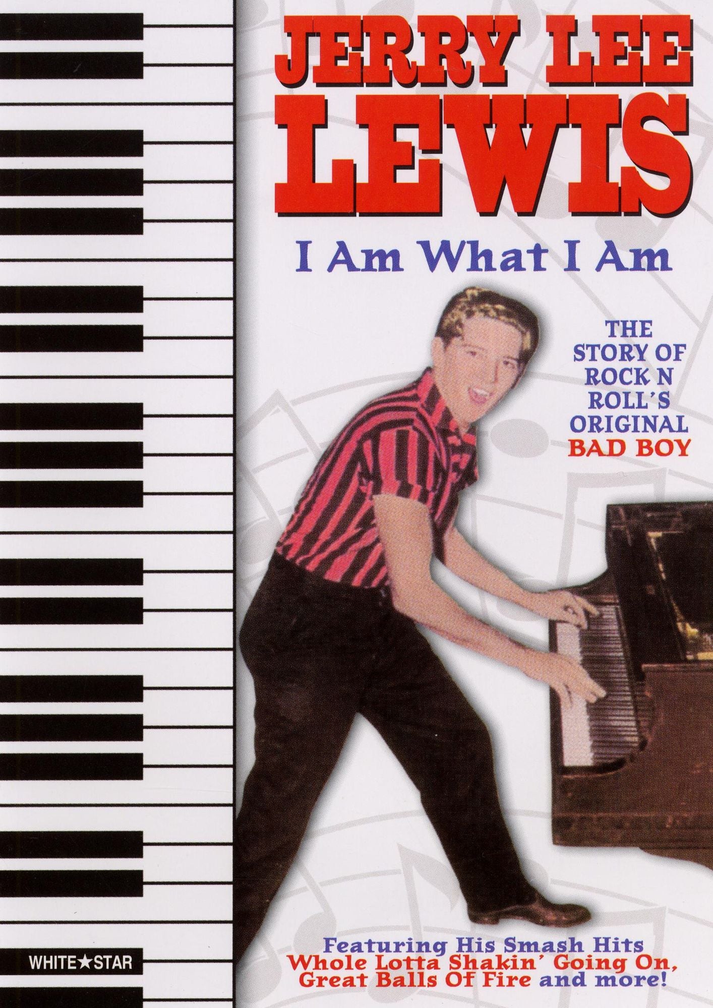 Jerry Lee Lewis: I Am What I Am