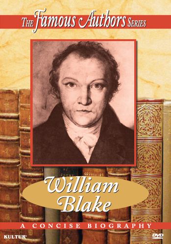 The Famous Authors: William Blake