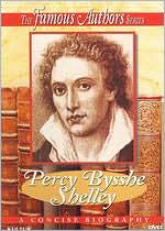 The Famous Authors: Percy Bysshe Shelley
