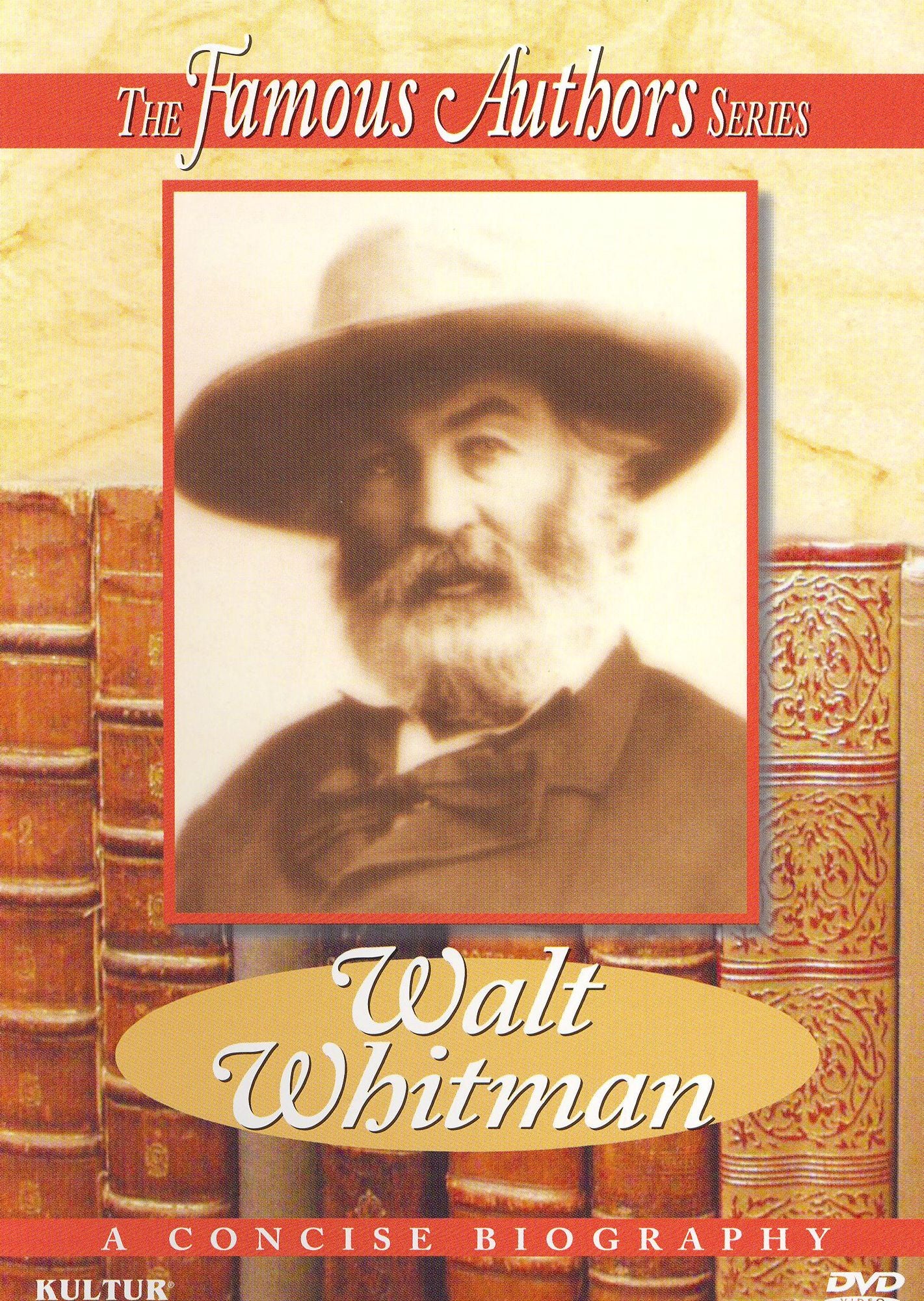 The Famous Authors: Walt Whitman