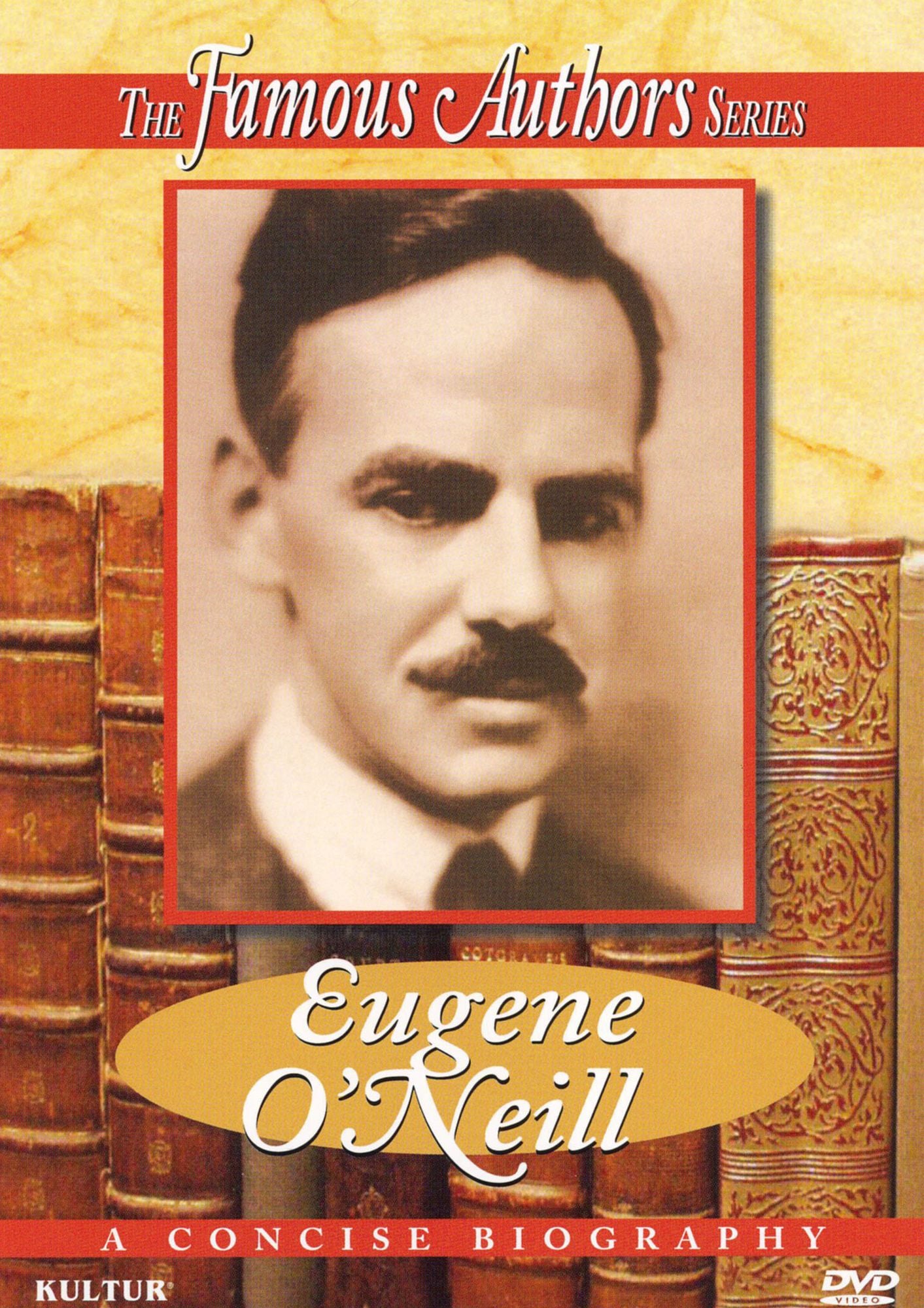 The Famous Authors: Eugene O'Neill
