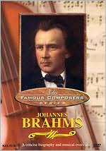 The Famous Composers: Johannes Brahms