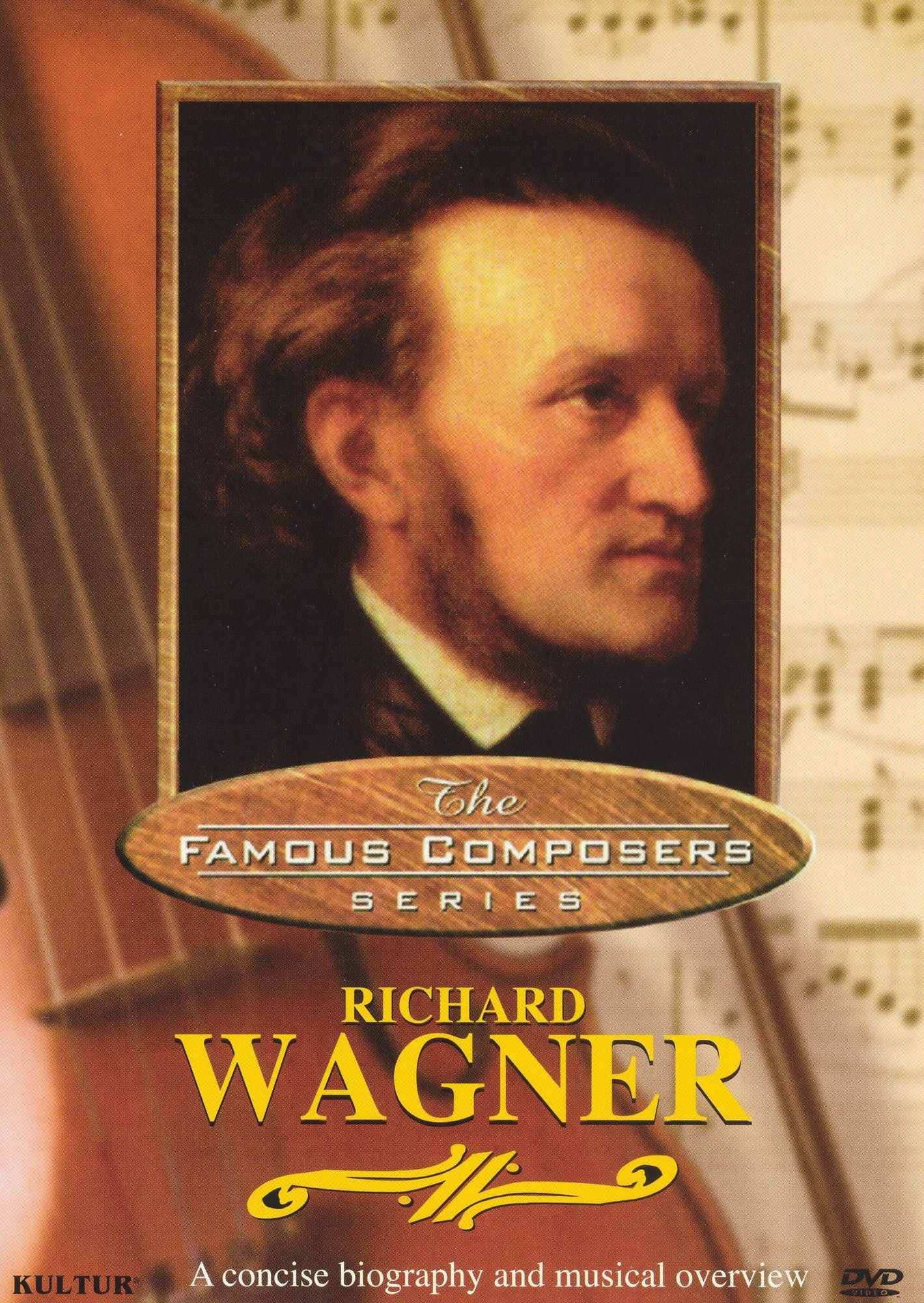 Famous Composers: Richard Wagner