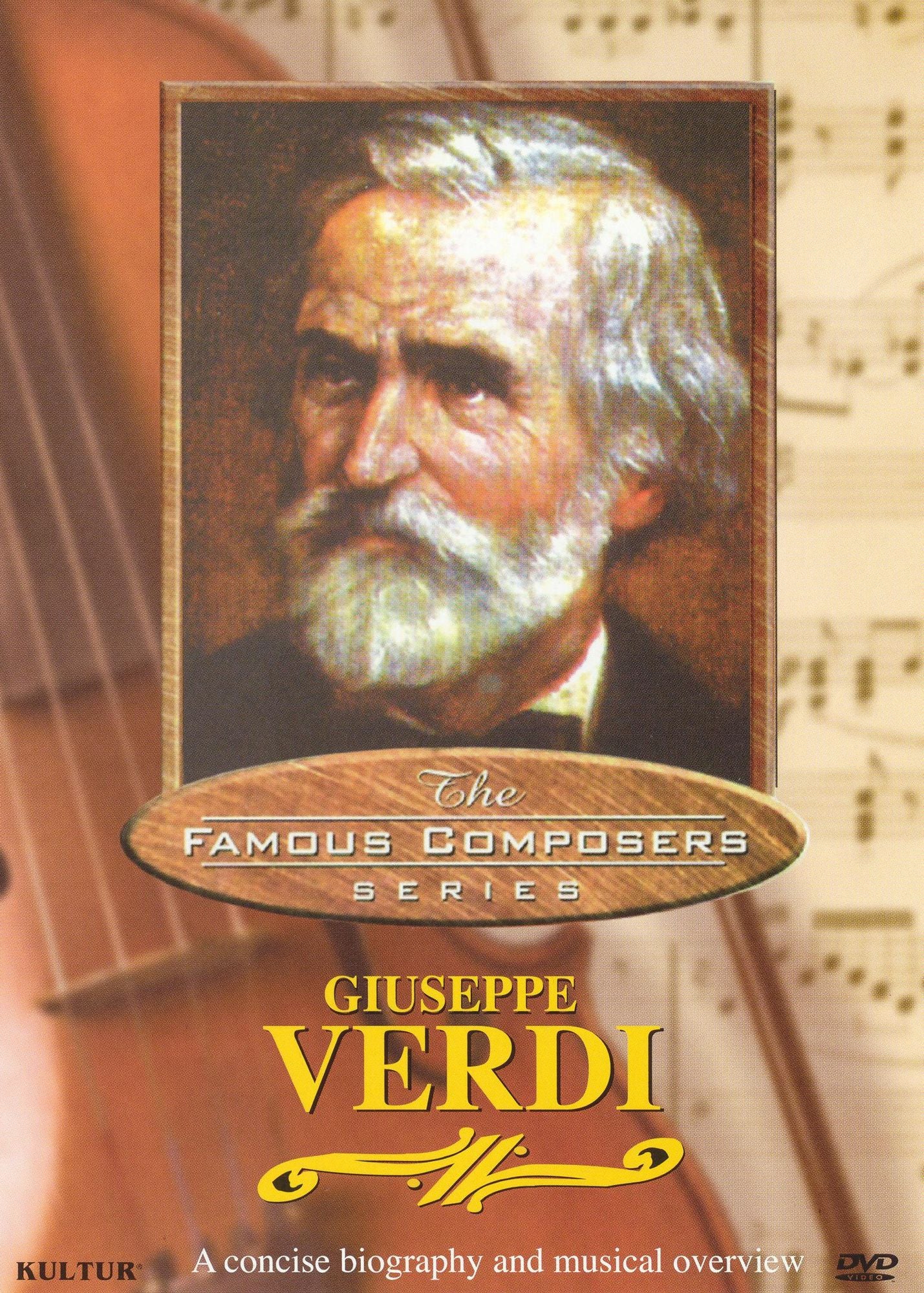 The Famous Composers: Giuseppe Verdi