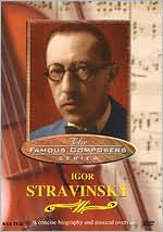 Famous Composers: Igor Stravinsky