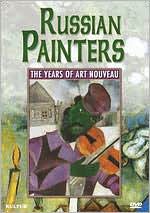 Russian Painters: The Years of Art Nouveau