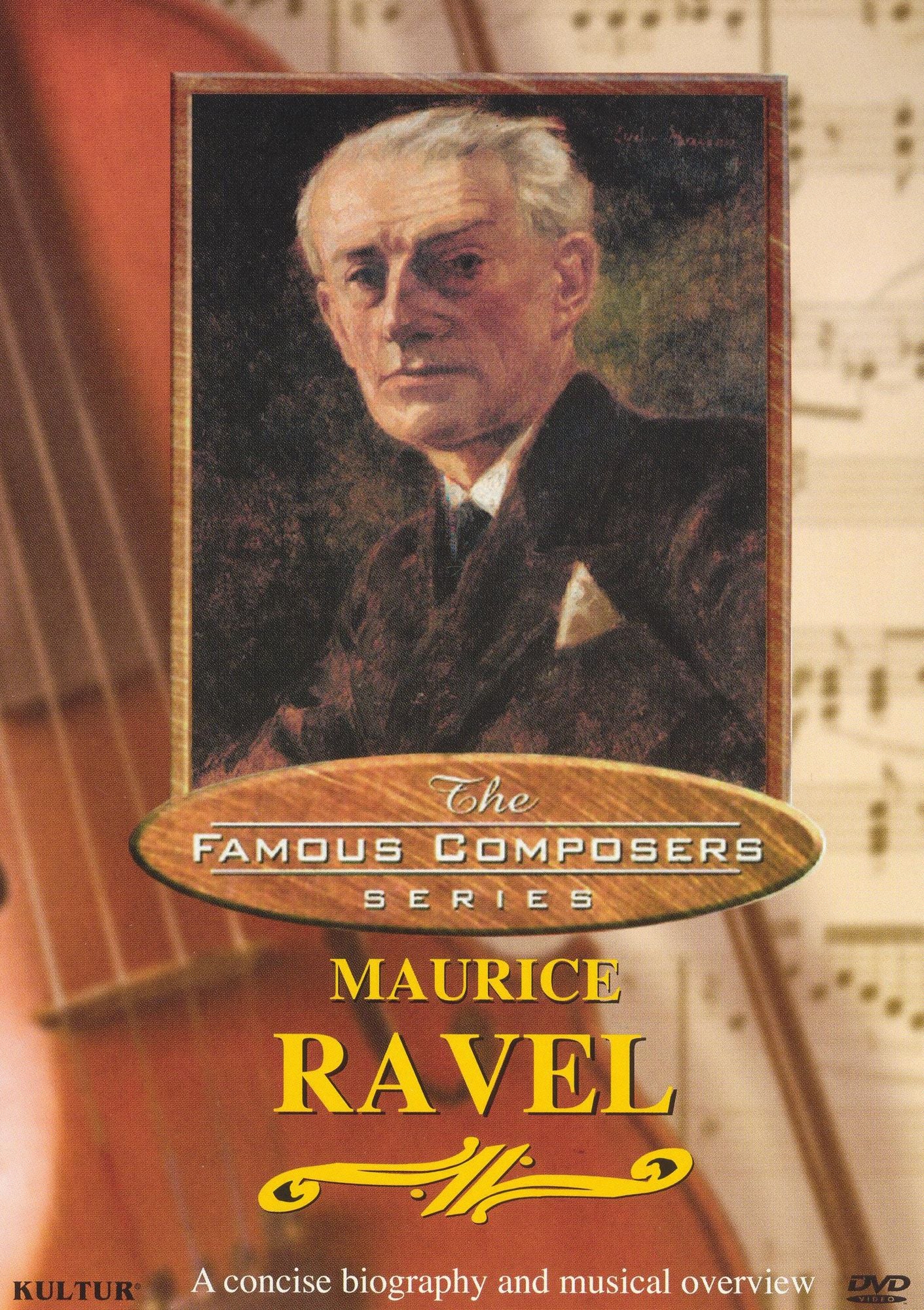 Famous Composers: Maurice Ravel