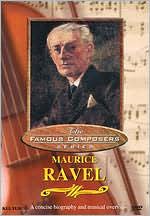 Famous Composers: Maurice Ravel