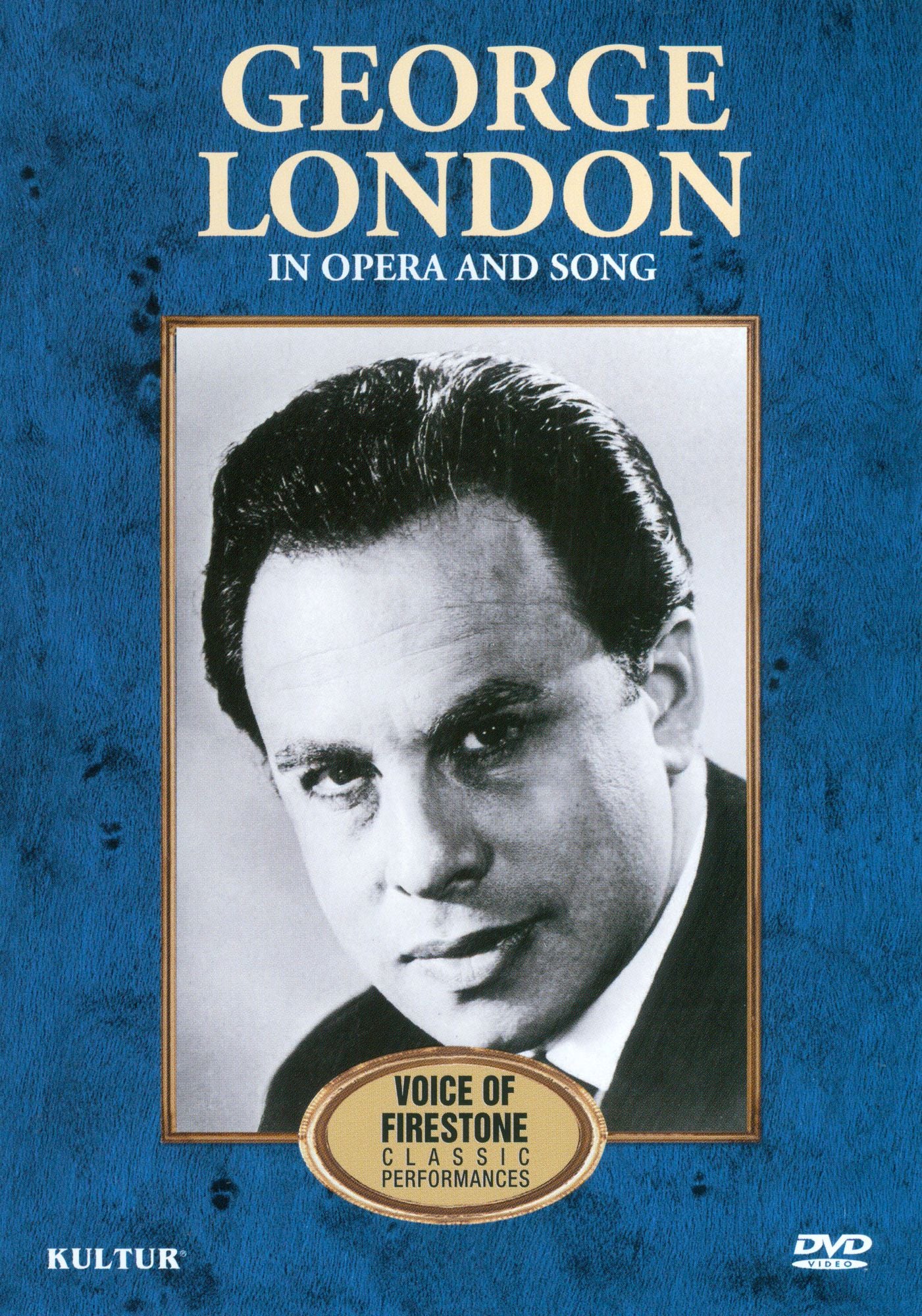Voice of Firestone: George London in Opera and Song
