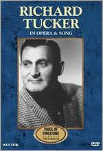Richard Tucker: In Opera & Song