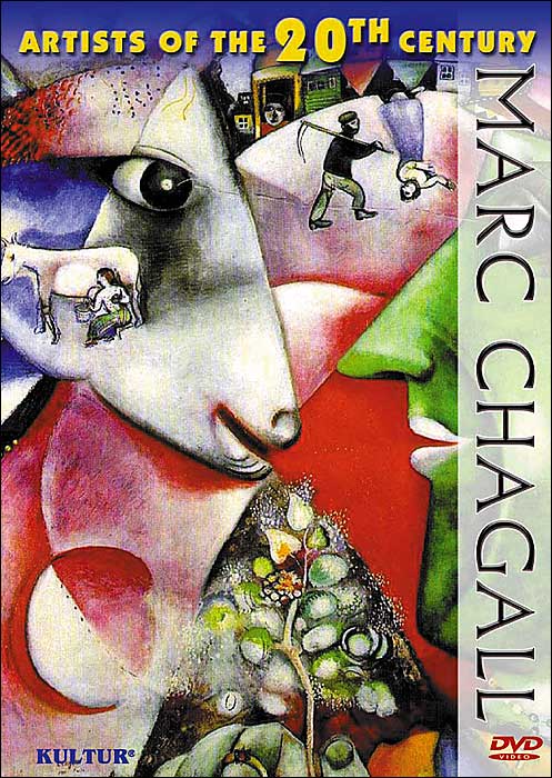 Artists of the 20th Century: Marc Chagall
