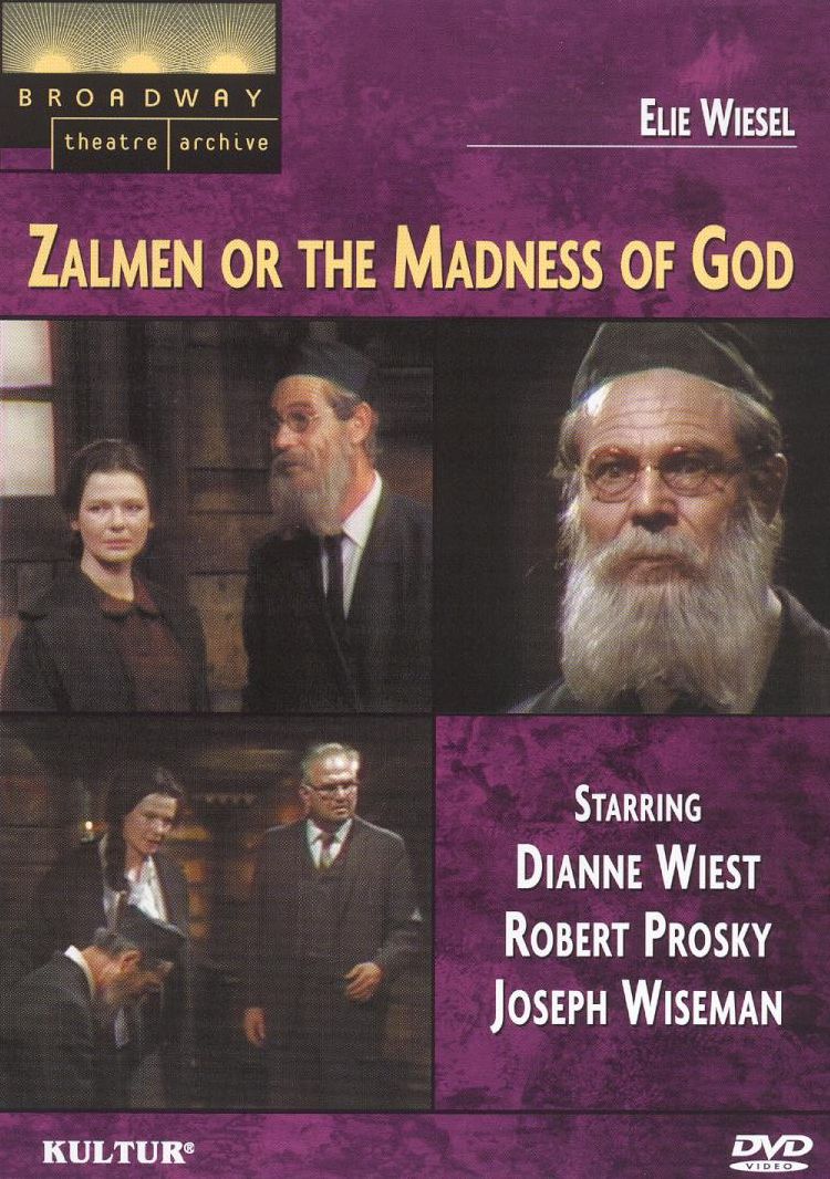Elie Wiesel: Zalmen or the Madness of God