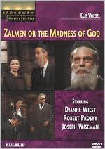 Elie Wiesel: Zalmen or the Madness of God