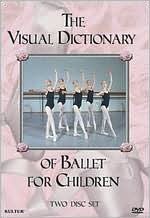 The Visual Dictionary of Ballet for Children [2 Discs]