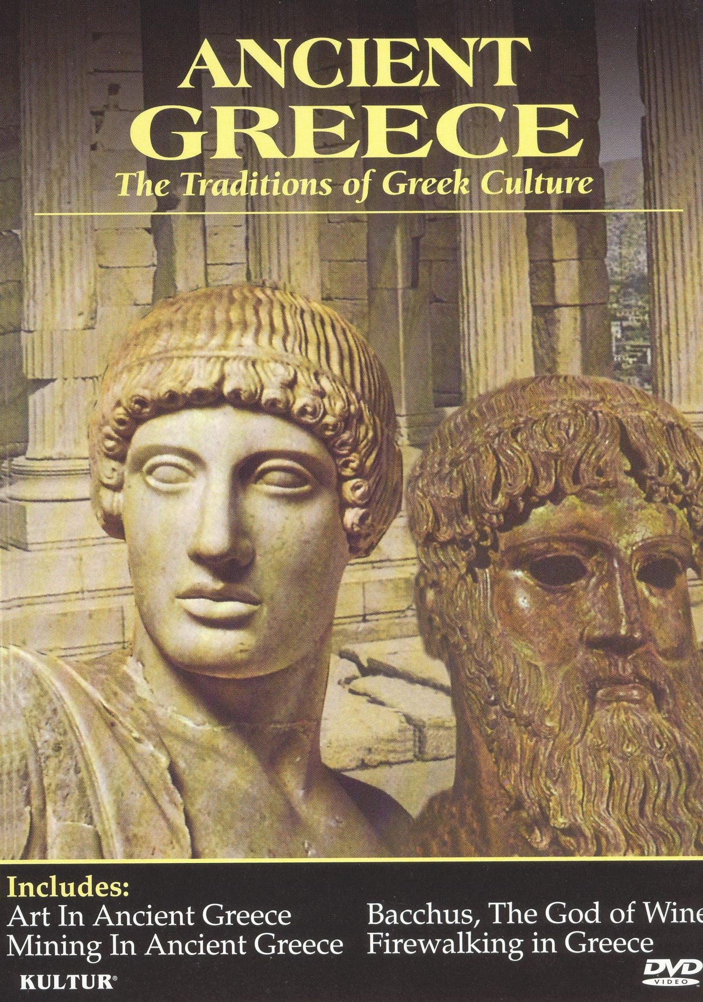 Ancient Greece: The Traditions of Greek Culture
