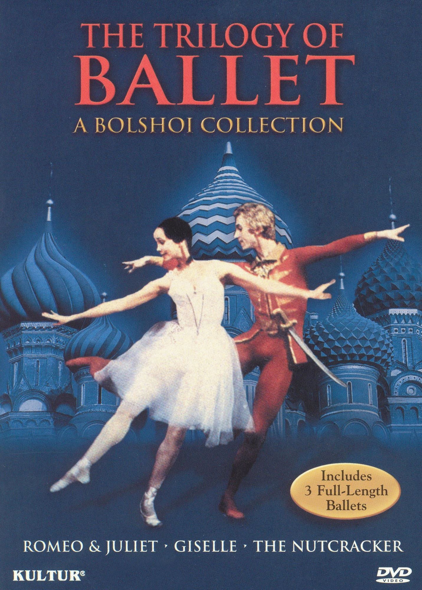 The Trilogy of Ballet: A Bolshol Collection - Romeo & Juliet/Giselle/The Nutcracker [3 Discs]