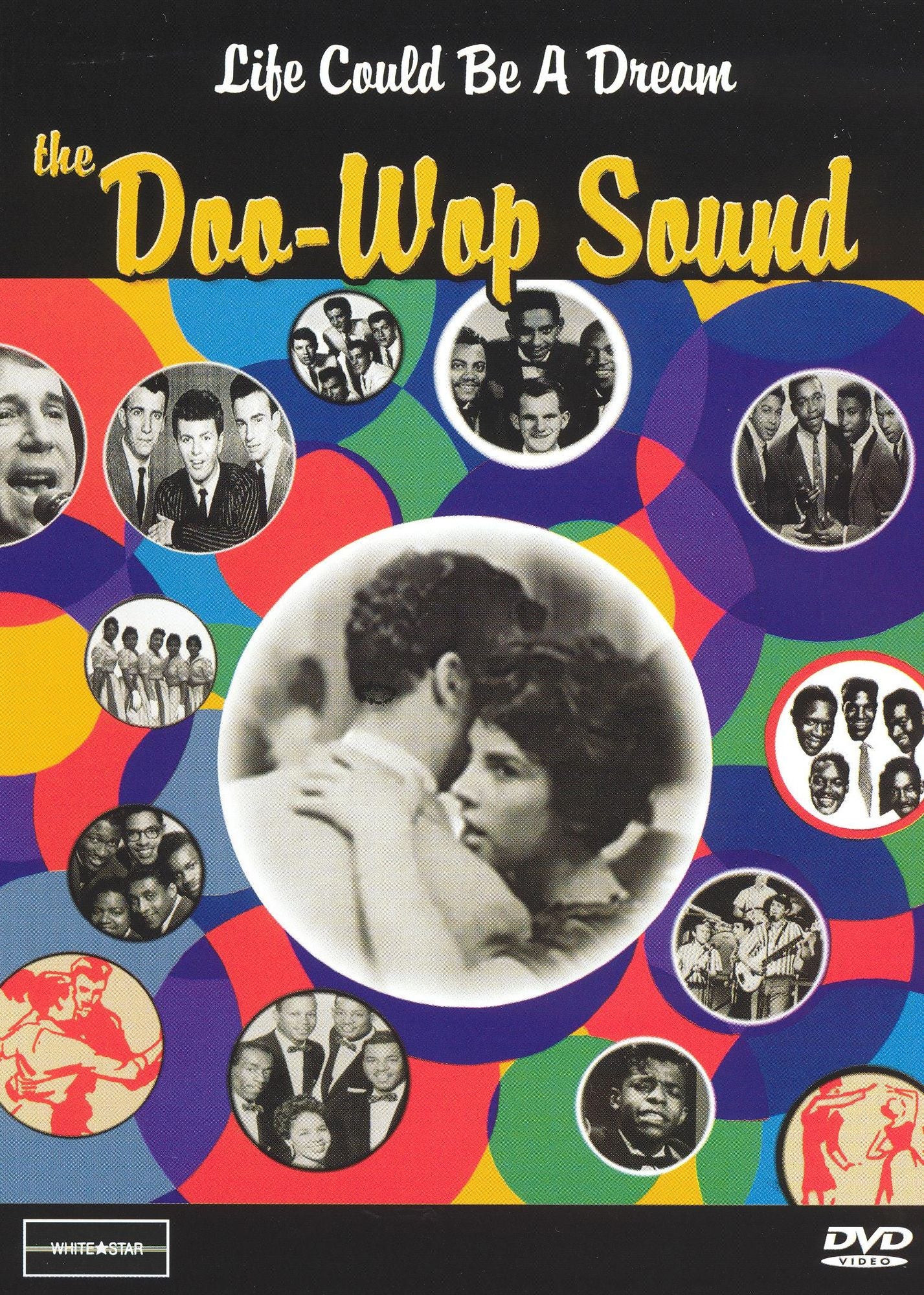 Life Could Be a Dream: The Doo Wop Sound