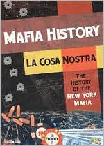 Mafia History - La Cosa Nostra: The History of the New York Mafia