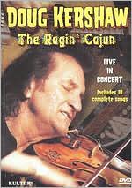 Doug Kershaw: The Ragin' Cajun