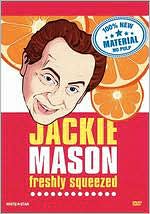 Jackie Mason: Freshly Squeezed