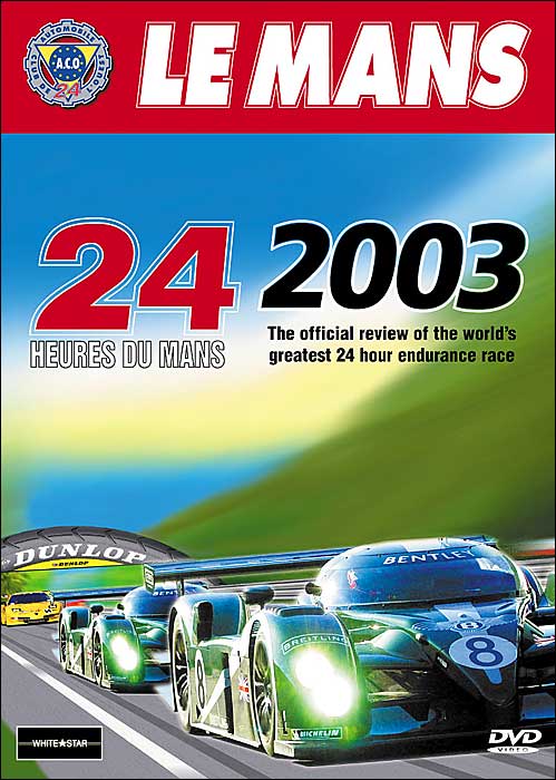 24 Heures du Mans: Le Mans 2003