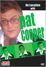 On Location With Pat Cooper