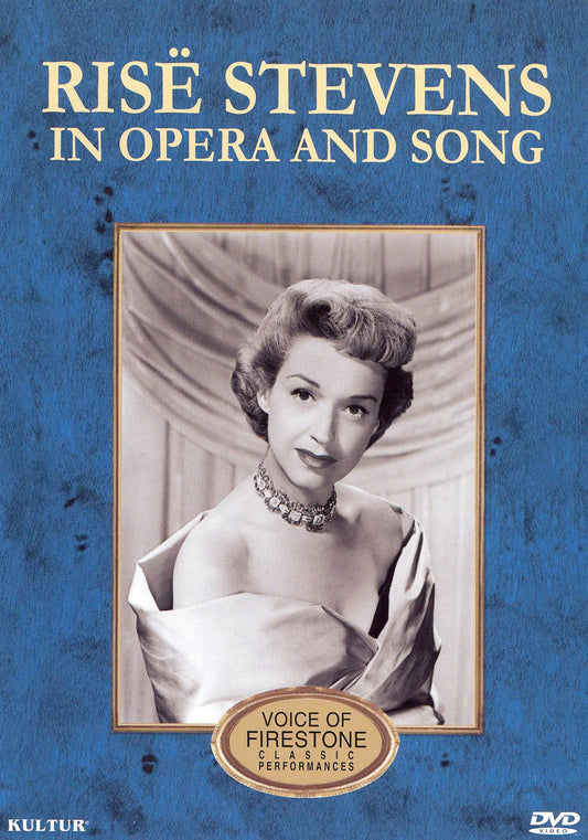 Rise Stevens in Opera and Song
