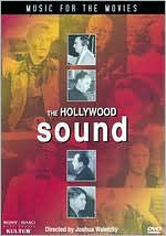The Hollywood Sound: Music for the Movies