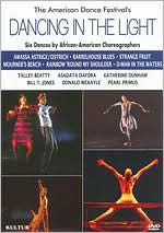 Dancing in the Light: Six Dance Compositions by African American Choreographers