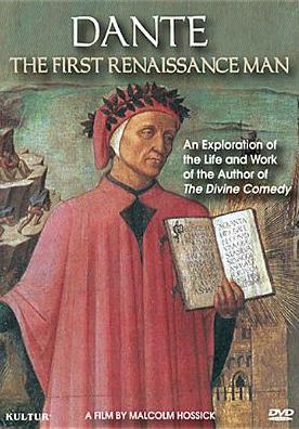 Dante: The First Renaissance Man