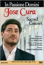 Jose Cura: In Passione Domini - Sacred Concert