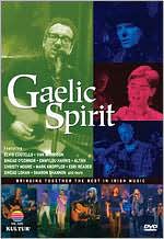 Gaelic Spirit: Bringing Together the Best in Irish Music